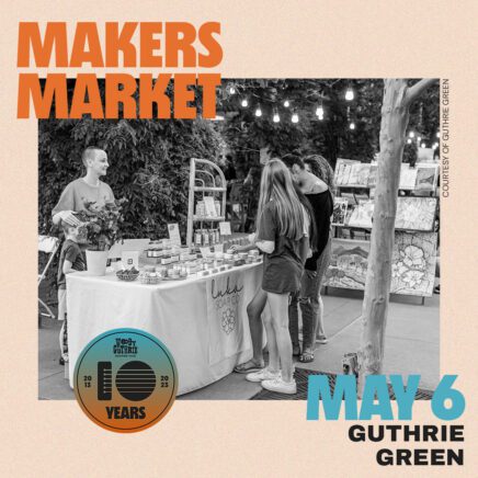 Makers Market - May 6 - Guthrie Green