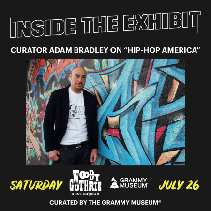 Inside the Exhibit: Curator Adam Bradley on "Hip-Hop America"