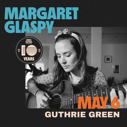 Margaret Glaspy - May 6 - Guthrie Green