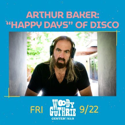Arthur Baker: "Happy Days" of Disco - Friday, Sept. 22